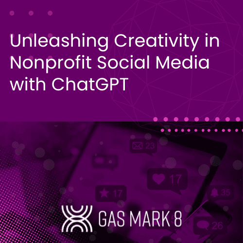 Unleashing Creativity in Nonprofit Social Media with ChatGPT